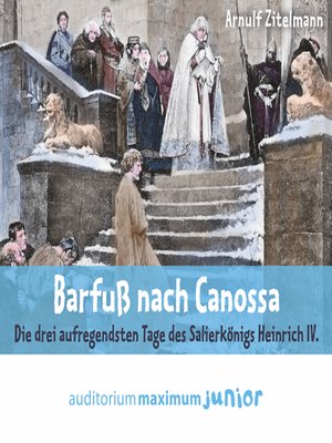 cover image of Barfuß nach Canossa (Ungekürzt)